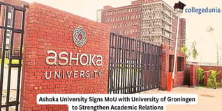 Ashoka University Signs MoU with University of Groningen to Strengthen Academic Relations; Check Details Here